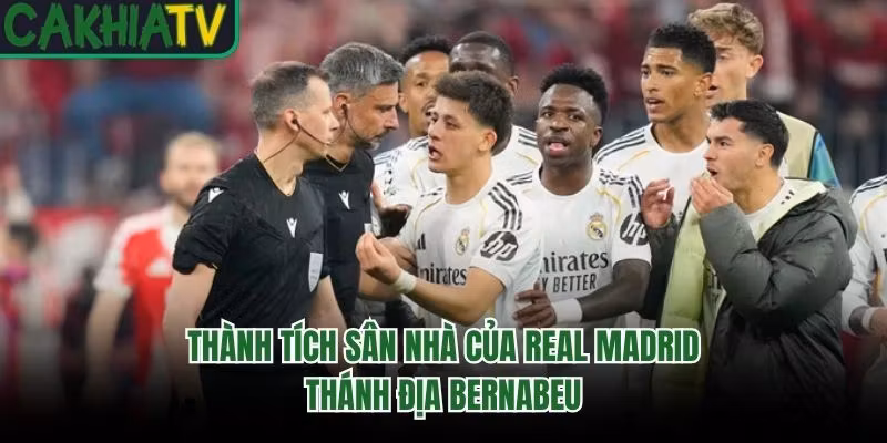 Thành Tích Sân Nhà Của Real Madrid – Thánh Địa Bernabeu